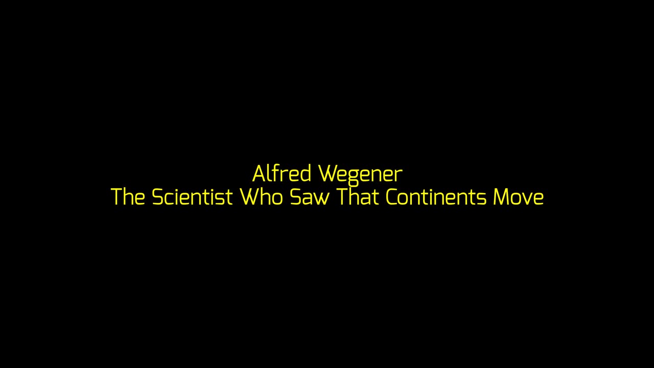 Alfred Wegener: The Scientist Who Saw That Continents Move