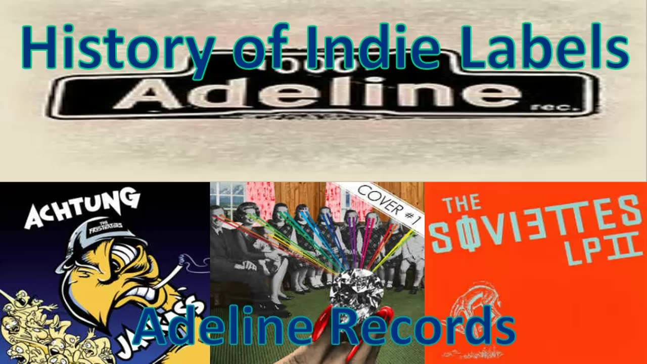 History of Adeline Records