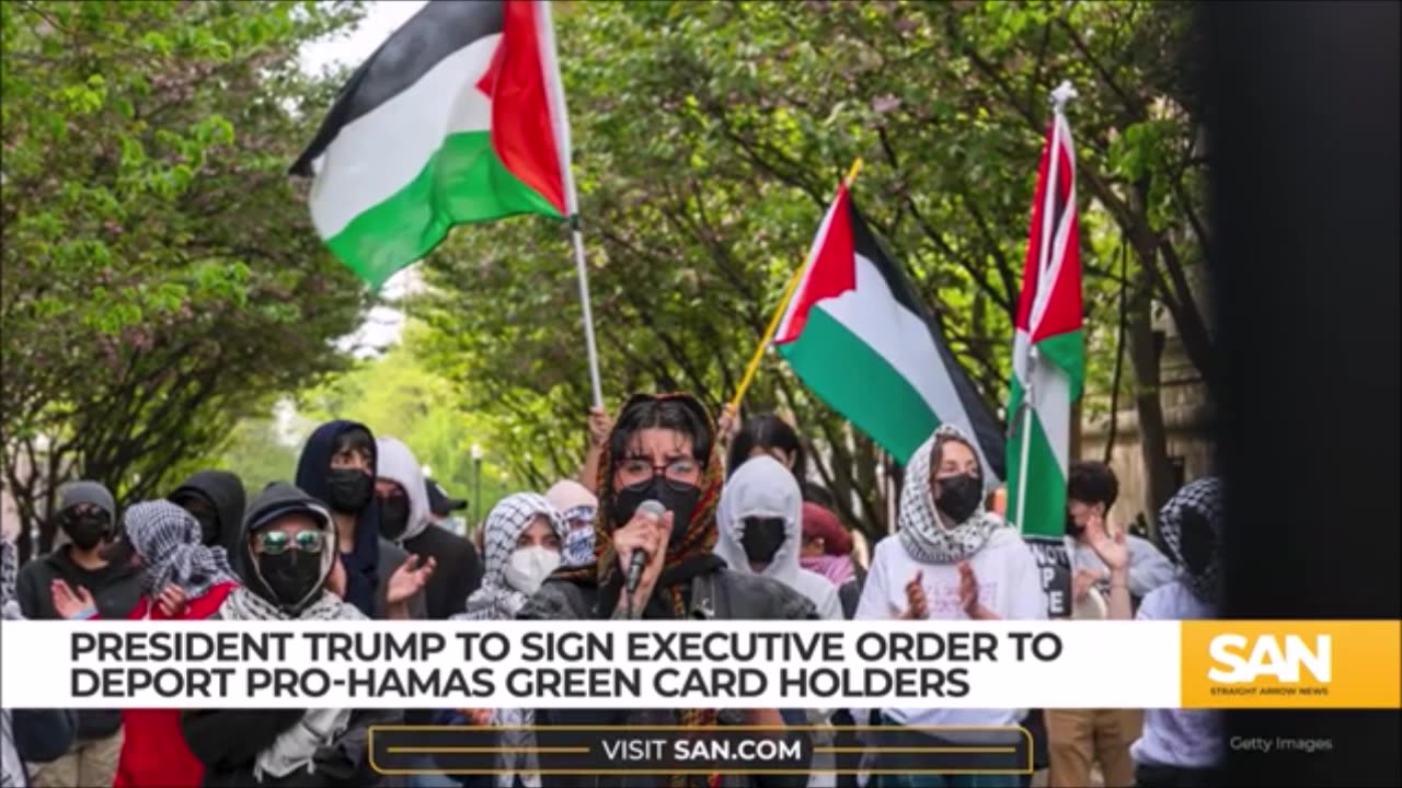 Executive Order To Deport Pro-Hamas Visa Holders