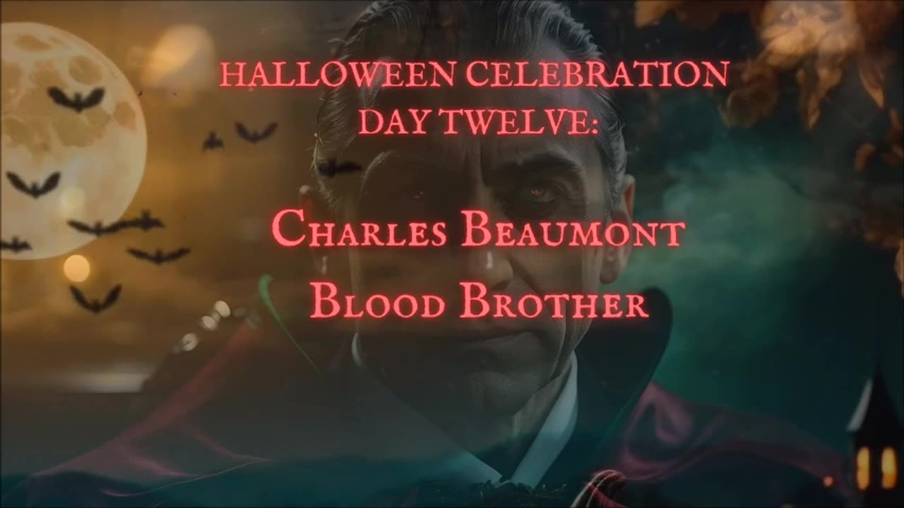 HALLOWEEN CELEBRATION 2025--Day Twelve: 'Blood Brother' by CHARLES BEAUMONT