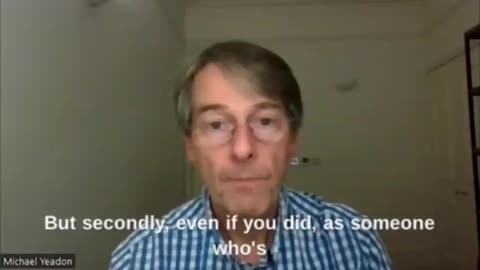 According to Dr. Mike Yeadon, a former vice president at P£izer