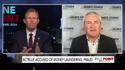 Rep. James Comer: ActBlue's Suspicious Activity Reports