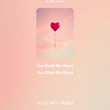 😍 You Stole My Heart 😍