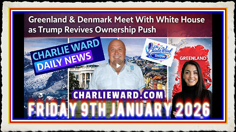 CHARLIE WARD DAILY NEWS WITH CHARLIE WARD DREW DEMI FRIDAY 9TH JANUARY 2026