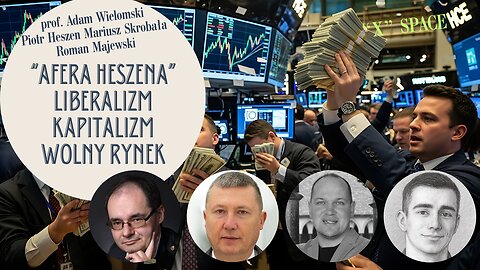 "X" Space: "Afera Heszena" prof. Adam Wielomski, Piotr Heszen, Mariusz Skrobała, Roman Majewski