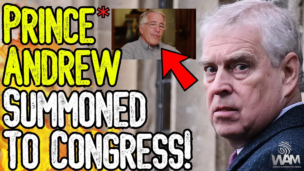 BREAKING: PRINCE ANDREW SUMMONED TO CONGRESS! - Will Be Questioned Over Epstein!