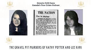 The Gravel Pit Murders of Kathy Potter and Lee Kirk