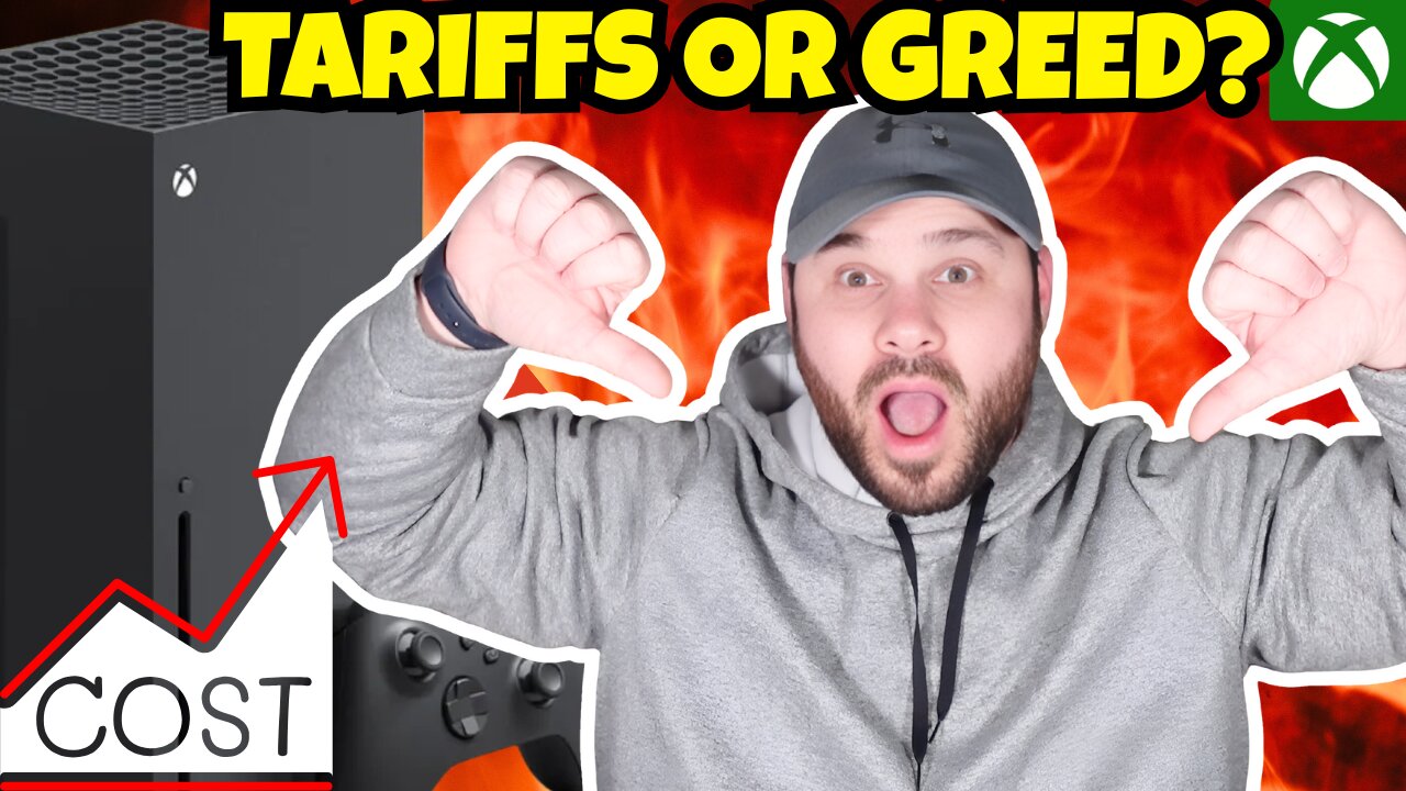 Xbox Price Hike EXPLAINED – Tariffs or Just Greed?