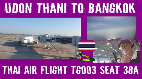 Udon Thani International Airport UTH Bangkok Suvarnabhumi BKK Airport TG003 Exit Row Window Seat 38A