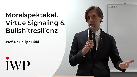 🧠🎇🔝Prof. Dr. Philipp Hübl_ Moralspektakel – über Virtue Signaling und Bullshitresilienz