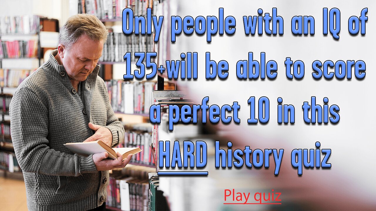 HARD History Quiz