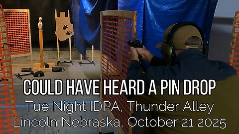 Thunder Alley IDPA - Could Have Heard a Pin Drop - October 21, 2025