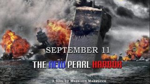 September 11 - The New Pearl Harbor (Full)