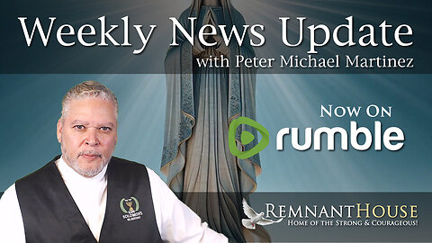 Weekly News Update with Peter Michael Martinez