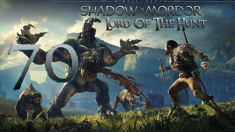 Middle Earth Shadow of Mordor 070 Blasted Uruks!