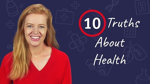 10 Truths About Health We Were Never Taught | Dr. Sam Bailey