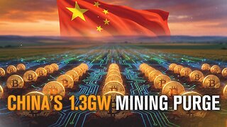China’s 1.3GW Bitcoin Mining Purge – What It Means for the Market" | Joe Nakamoto Show