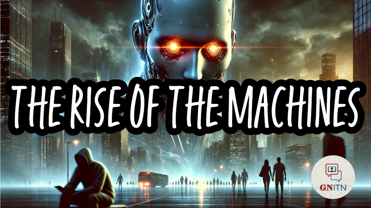 GNITN: The Rise Of The Machines
