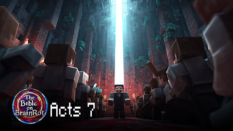 Acts 7 – “The Sky Opens” | The Bible on BrainRot
