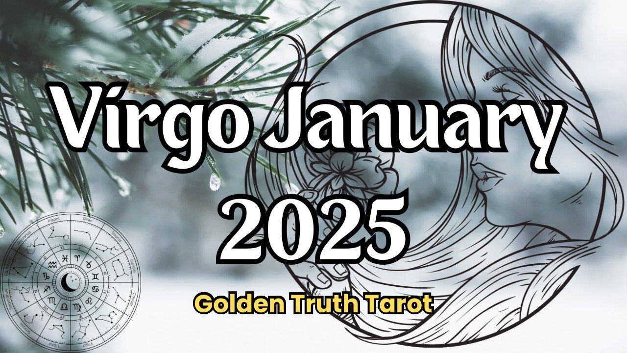 ♍️🔮VIRGO Tarot reading predictions for January 2025🔮♍️