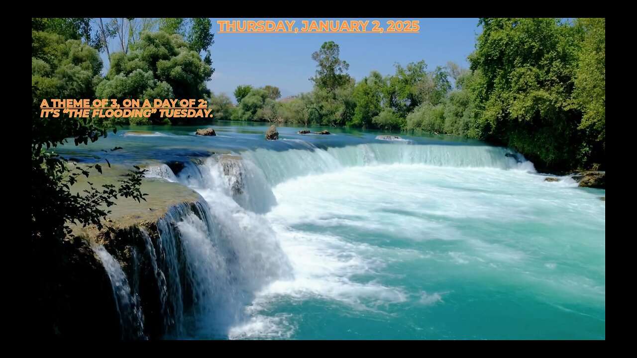 The Flooding ~ Numerology Energies for Thursday, Jan. 2nd, 2025