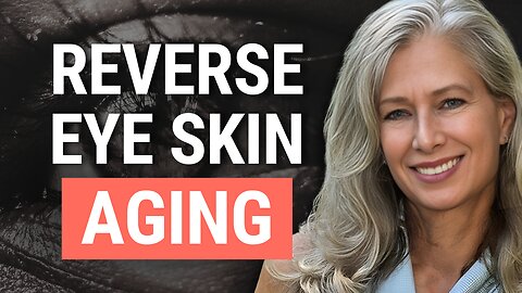 How to Erase Eye Bags, Dark Circles & Eye Wrinkles After 45 | Dr. Cathy Goldstein