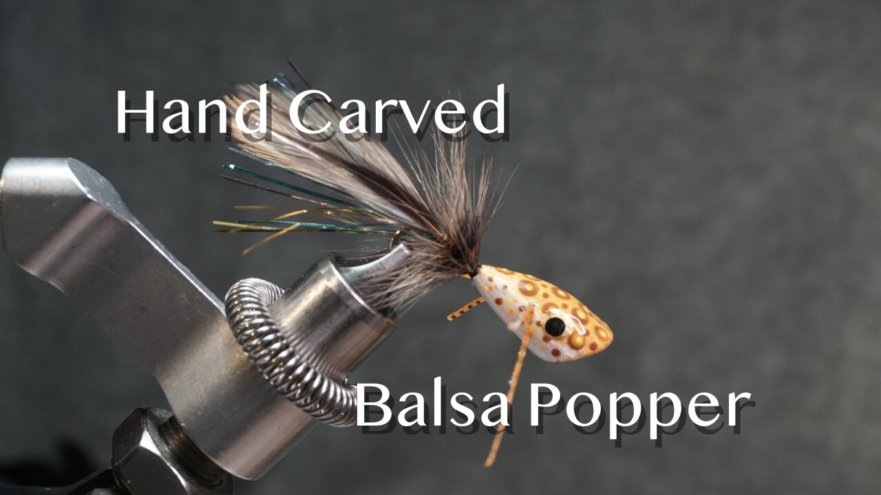 Hand Carved Balsa Popper (start to finish)