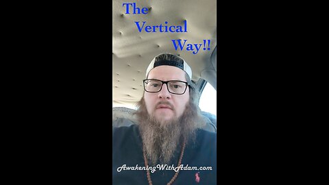 The Vertical Way!!