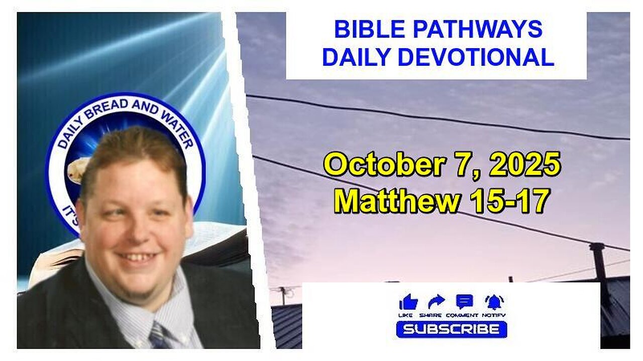 Bible Pathways Daily Devotional Oct 7, 2025