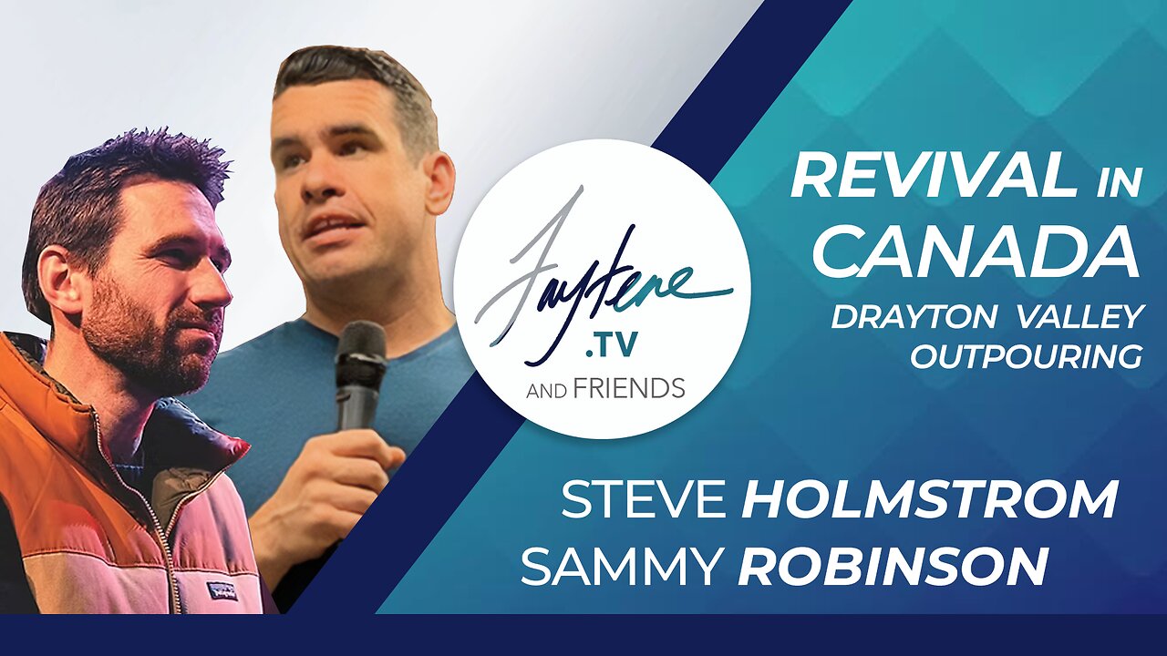 🇨🇦 Revival in Canada? What REALLY Happened in Drayton Valley | Steve Holmstrom & Sammy Robinson