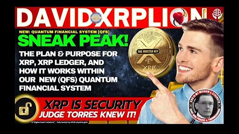 DavidXRPLion DAVID SCHWARTZ XRP/XRP LEDGER QFS QUANTUM 5D TO 1 MILLION MUST WATCH TRUMP NEWS