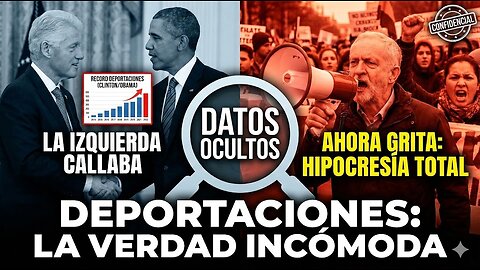 La GRAN HIPOCRESÍA de la Izquierda con las Deportaciones Datos que no te cuentan.