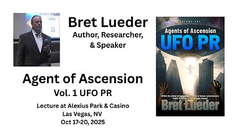 Agents of Ascension-By Bret Lueder, Vol.1 UFO PR