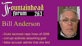 FF-263: Bill Anderson on the Duke lacrosse rape hoax from 2006