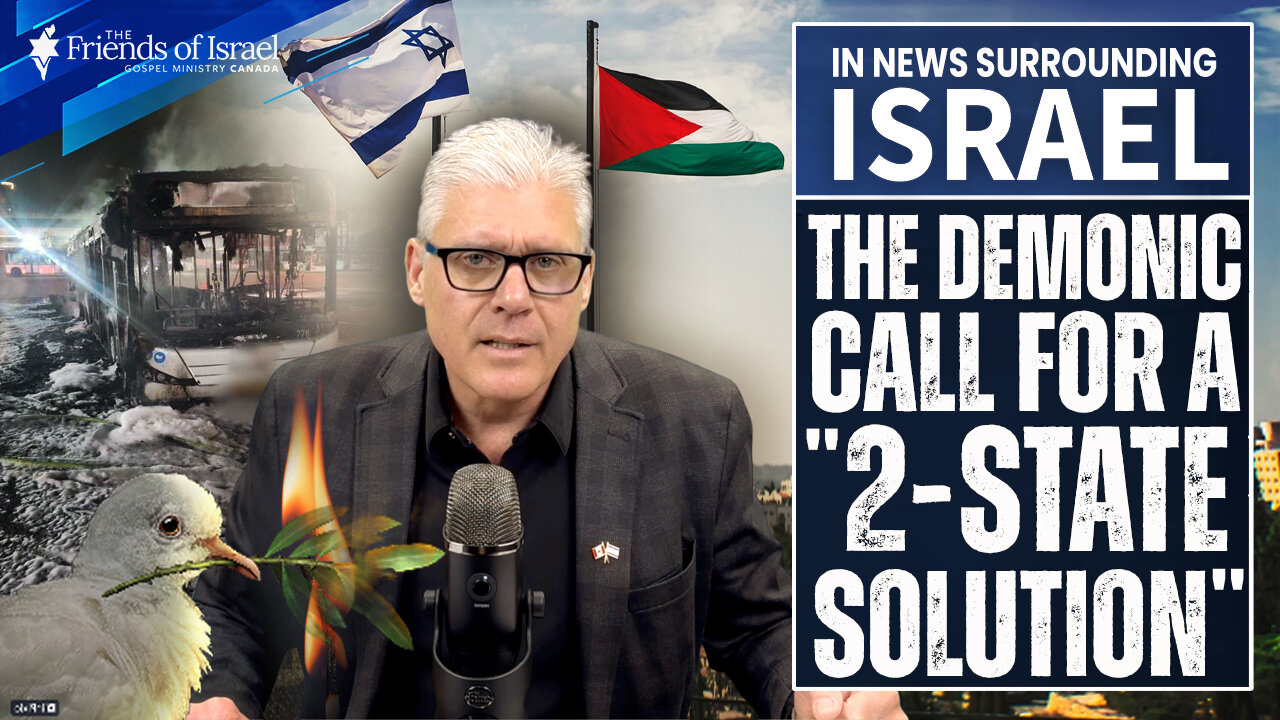 EPISODE #128 - The Demonic Cry for a "2-State Solution"