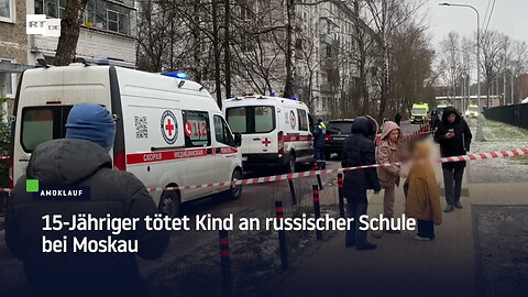 15-Jähriger tötet Kind an russischer Schule bei Moskau