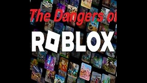 Dangers of Roblox