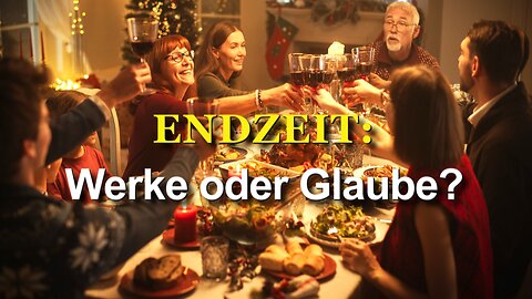 345 - Werke oder Glaube?
