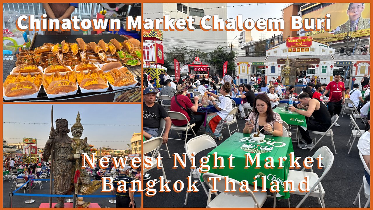 Chinatown Market Chaloem Buri - Newest Night Market in Chinatown - Bangkok Thailand 2025