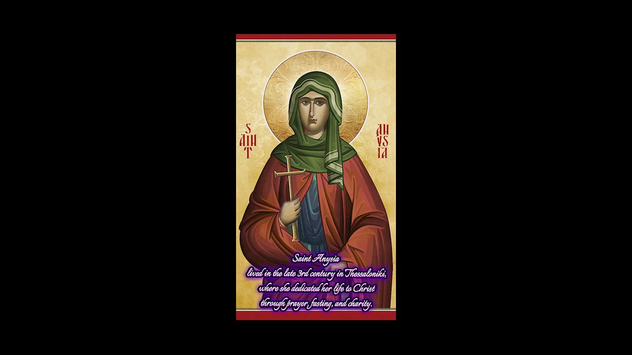 Saint Anysia of Thessaloniki – The Martyr of Modesty and Courage