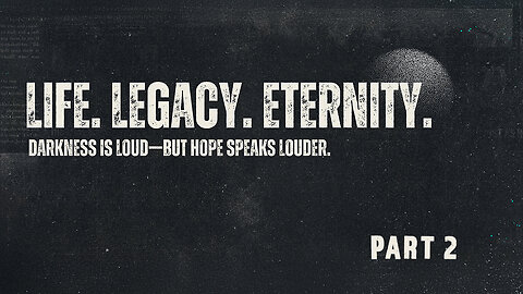 Part 2 | Life. Legacy. Eternity.: Guard Your Heart (with Jeff Stemple)