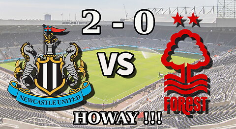 Newcastle United v. Nottingham Forest (PREMIER LEAGUE)