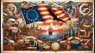 How to Save America_A short history of our Republic