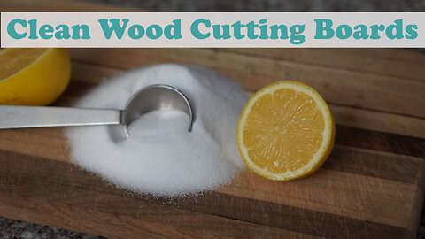 How to Clean a Wood Cutting Board