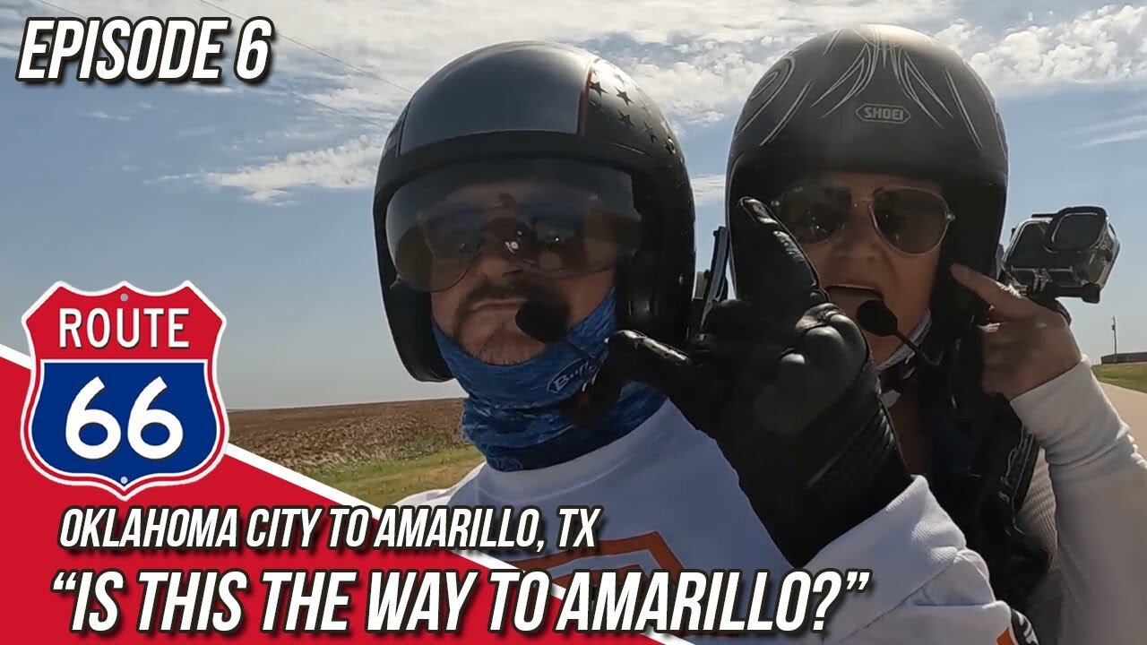 S2 - E6 - "IS THIS THE WAY TO AMARILLO?" | Route 66: Oklahoma City to Amarillo, TX