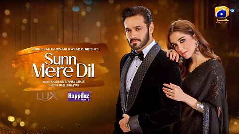 SUNN Mere Dil Episode 01 (Eng sub)- Digitally Presented by Lux and Happilac .likefor video follow