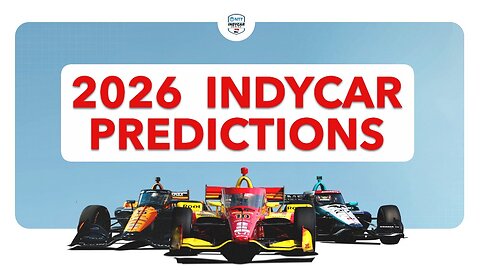Indycar 2026 Predictions – Scary Accurate