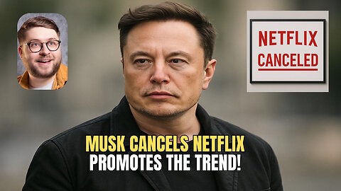 Elon Musk Joins Netflix Boycott After Shocking Scandal 
