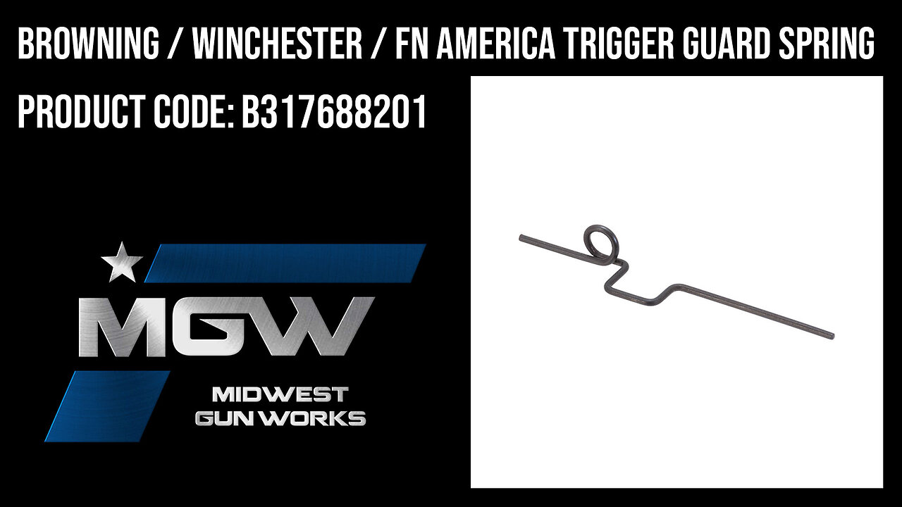 Browning / Winchester / FN America Trigger Guard Spring - B317688201