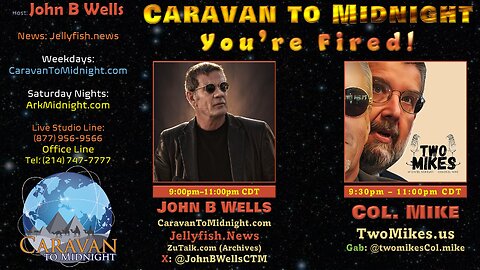 You’re Fired - John B Wells LIVE